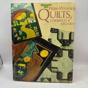 Woman's Day Prize-Winning Quilts, Coverlets and Afghans by Julie Houston